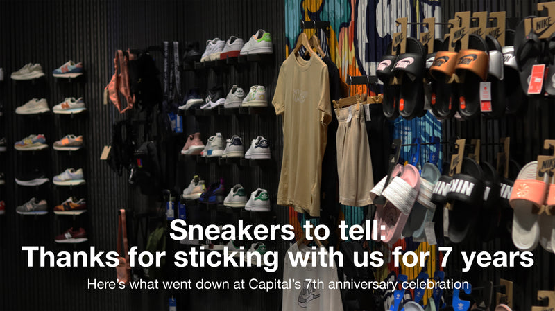 Sneakers to tell: Capital turned 7